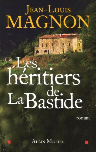 Les Héritiers de la Bastide