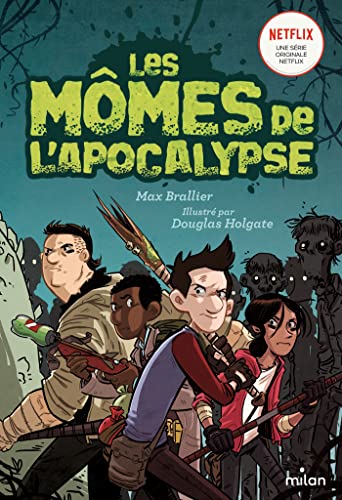 Les Mômes de l'apocalypse T.1