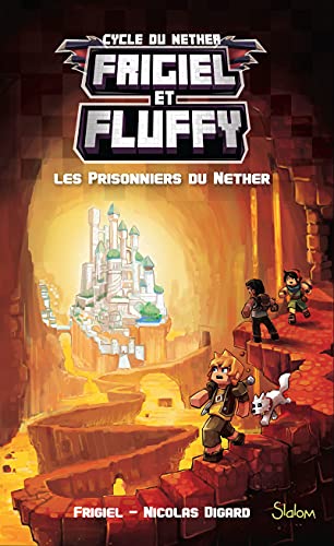 Les Prisonniers du Nether T.2