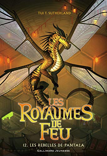 Les Rebelles de Pantala T.12