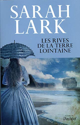 Les Rives de la terre lointaine T.1