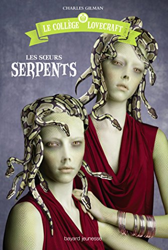 Les Soeurs serpents T.2