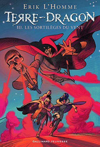 Les Sortilèges du vent T.3