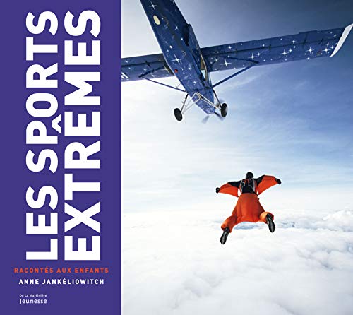 Les Sports extêmes racontés aux enfants