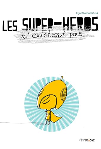Les Super-héros n'existent pas