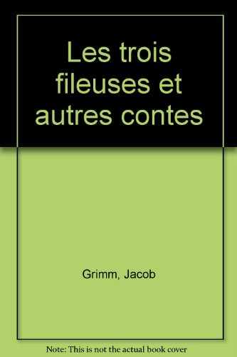 Les Trois fileuses