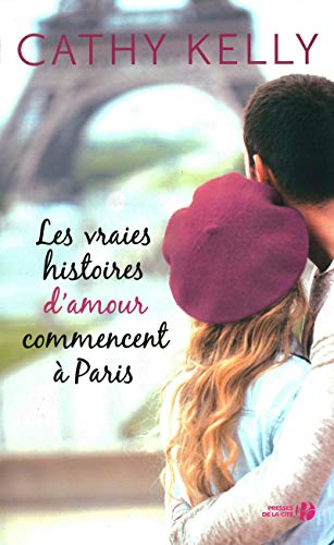 Les Vraies histoires d'amour commencent à Paris