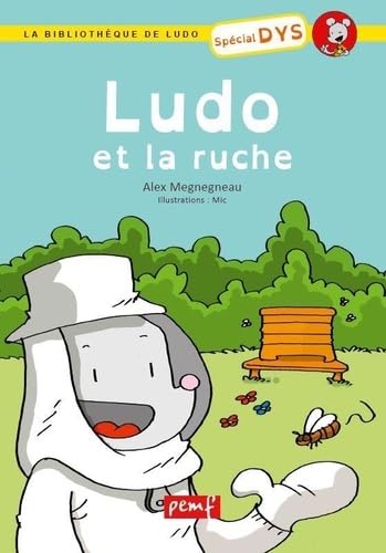 Ludo et la ruche (Dyslexique)