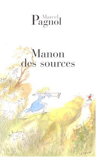 Manon des Sources T.2