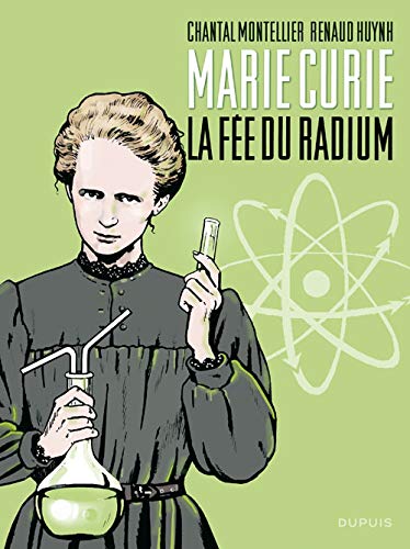 Marie Curie la fée du radium