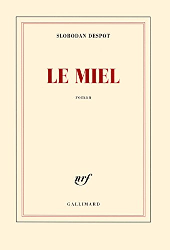 Miel (Le) (Coup de coeur club)