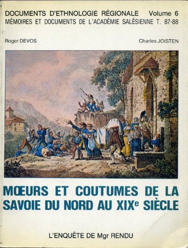 Moeurs et coutumes de la Savoie du Nord au XIXe siècle