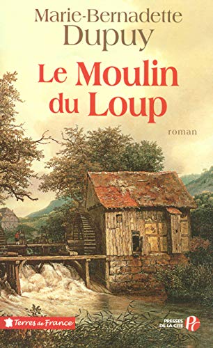 Moulin du Loup (Le) T.1