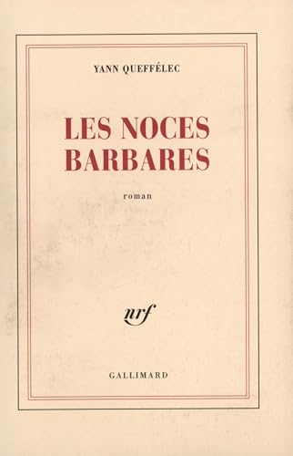Noces barbares (les)