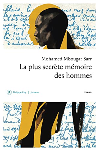 Plus secrète mémoire des hommes (La) (Prix littéraire : Goncourt 2021)