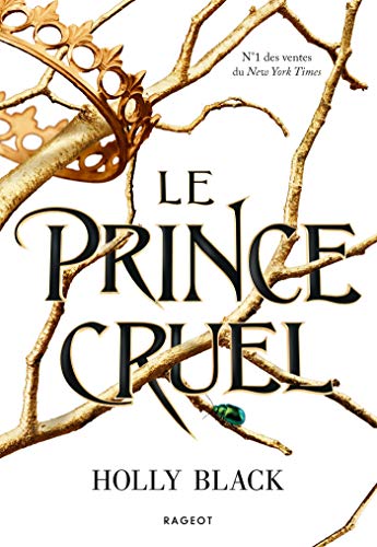 Prince cruel (Le) T.1