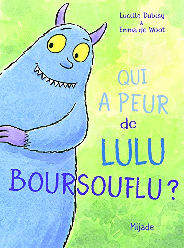Qui a peur de Lulu Boursouflu ?