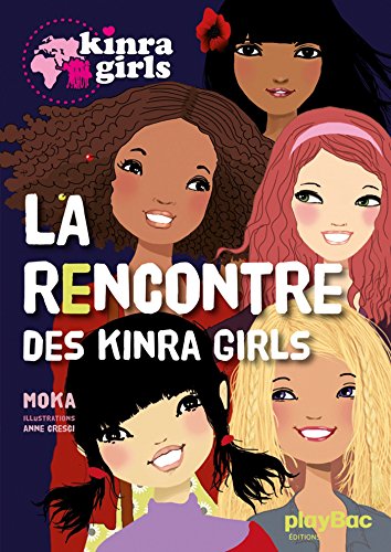 Rencontre des Kinra girls (La) T.1