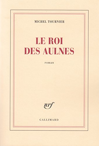 Roi des Aulnes (le)