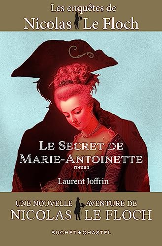 Secret de Marie-Antoinette (Le)