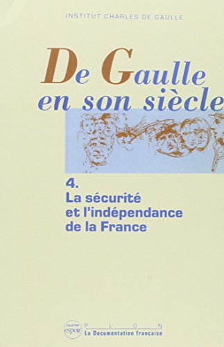 Sécurité et l'indépendance de la France (Le)