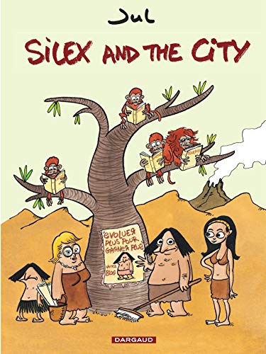 Silex and the city T.1