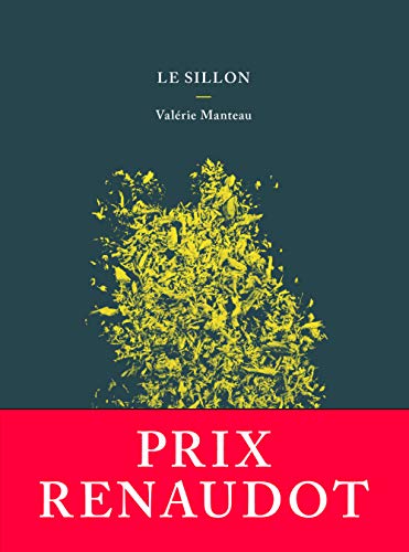 Sillon (Le) (Prix littéraire : Renaudot 2018)
