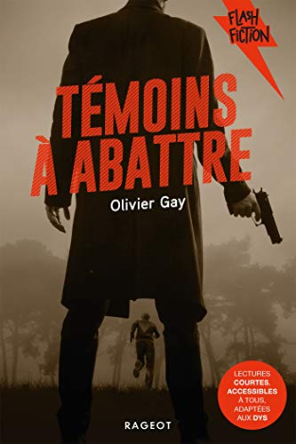 Témoins à abattre (Dyslexique)