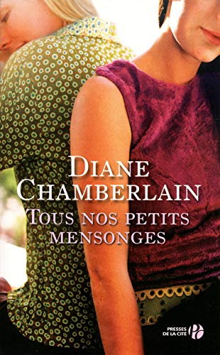 Tous nos petits mensonges