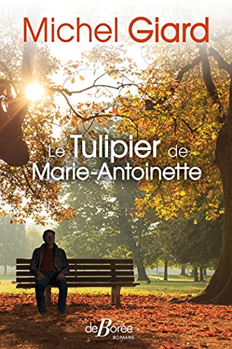 Tulipier de Marie-Antoinette (Le)