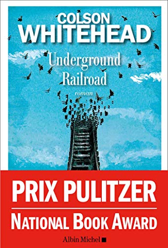 Underground railroad (Coup de coeur club)