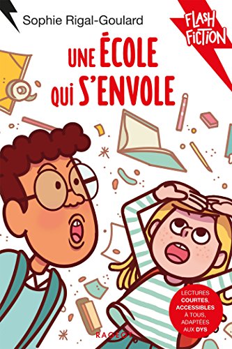 Une école qui s'envole (Dyslexique)