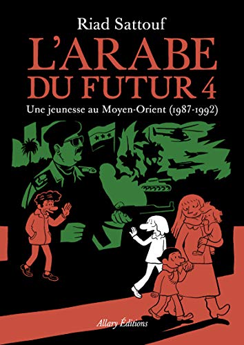 Une jeunesse au Moyen-Orient (1987-1992) T.4