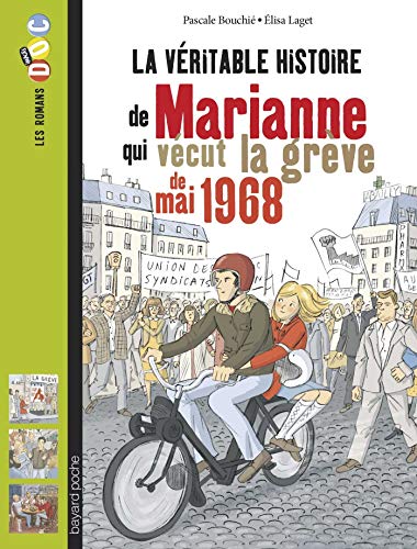 Véritable histoire de Marianne qui vécut la grève de mai 1968 (La)